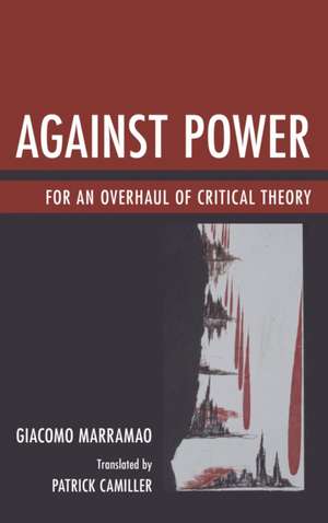 Against Power de Giacomo Marramao