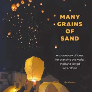 Many Grains of Sand de Liz Castro