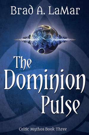 The Dominion Pulse de Brad Lamar