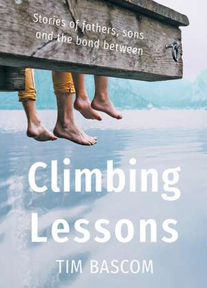 Climbing Lessons de Tim Bascom