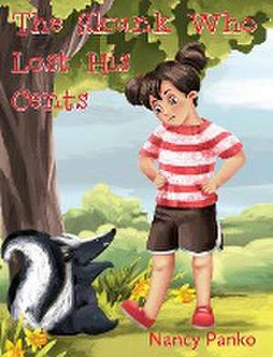 The Skunk Who Lost His Cents de Nancy Panko