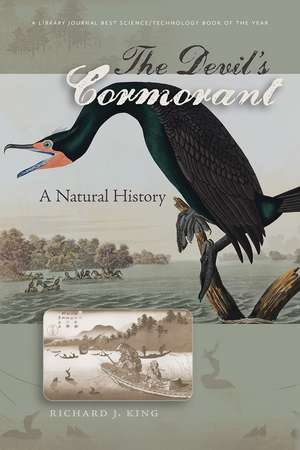 The Devil’s Cormorant: A Natural History de Richard J. King