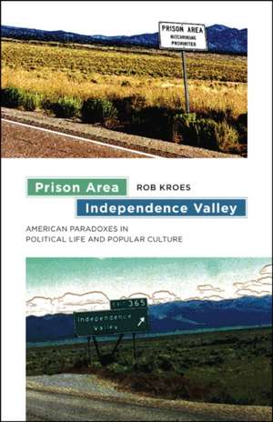 Prison Area, Independence Valley de Rob Kroes