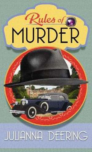 Rules of Murder de Julianna Deering