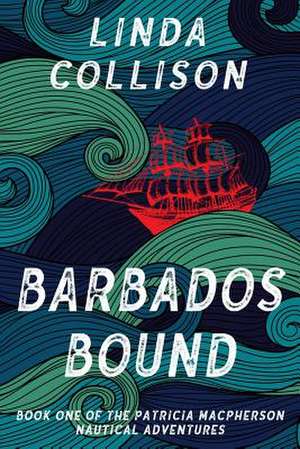 Barbados Bound de Linda Collison