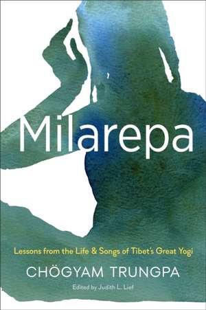 Milarepa de Chogyam Trungpa