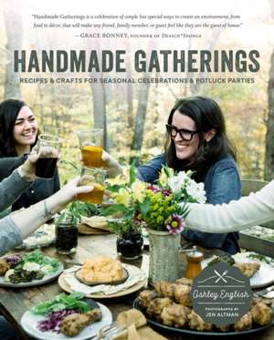 Handmade Gatherings de Ashley English