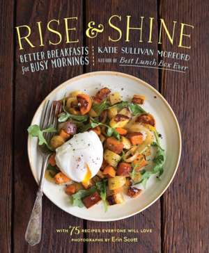 Rise and Shine de Katie Sullivan Morford