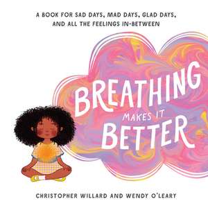 Breathing Makes It Better de Christopher Willard