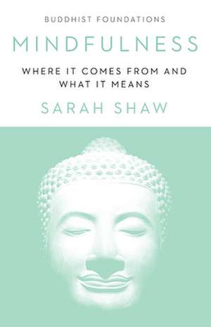 Mindfulness de Sarah Shaw