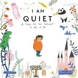 I Am Quiet de Andie Powers