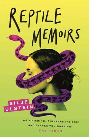 Reptile Memoirs de Silje Ulstein