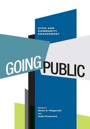 Going Public: Civic and Community Engagement de Hiram E. Fitzgerald