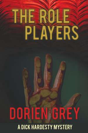 The Role Players (a Dick Hardesty Mystery, #8): A Short Mystery Fiction Society Anthology (Large Print Edition) de Dorien Grey