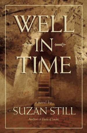 Well in Time de Suzan Still