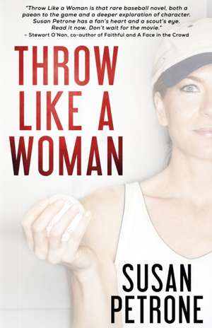 Throw Like a Woman de Susan Petrone