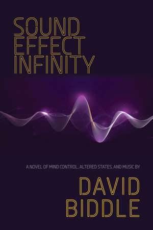 Sound Effect Infinity de David Biddle