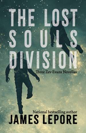The Lost Souls Division de James LePore
