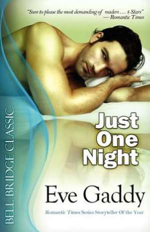 Just One Night de Eve Gaddy