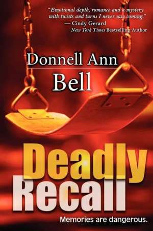 Deadly Recall de Donnell Ann Bell