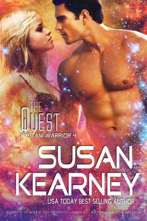 The Quest (Rystani Warrior, Book 4) de Susan Kearney