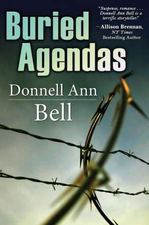 Buried Agendas de Donnell Ann Bell