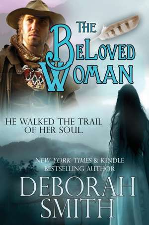 The Beloved Woman de Deborah Smith