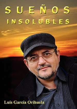 Sue OS Insolubles de Luis Garc a. Orihuela