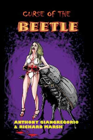 Curse of the Beetle de Anthony Giangregorio