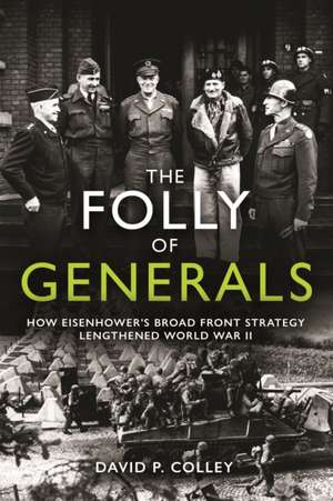 The Folly of Generals de David Colley