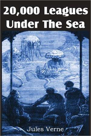 20,000 Leagues Under the Sea de Jules Verne