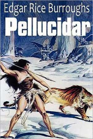 Pellucidar de Edgar Rice Burroughs