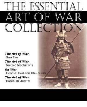 The Essential Art of War Collection de Sun-Tzu