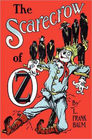 The Scarecrow of Oz de L. Frank Baum