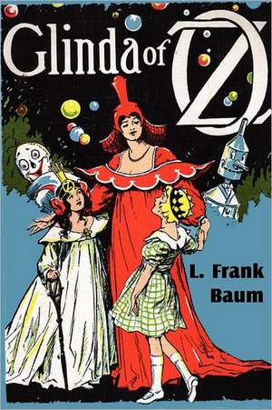 Glinda of Oz de L. Frank Baum