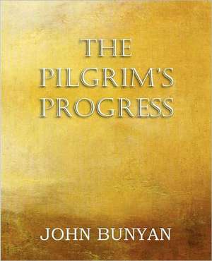 The Pilgrim's Progress, Parts 1 & 2 de John Jr. Bunyan