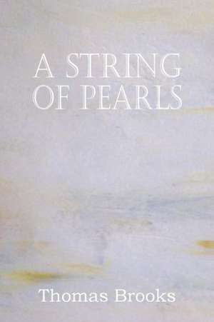 A String of Pearls de Thomas Brooks