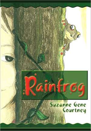 Rainfrog de Suzanne Gene Courtney