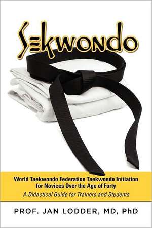 Lodder MD, J: Sekwondo