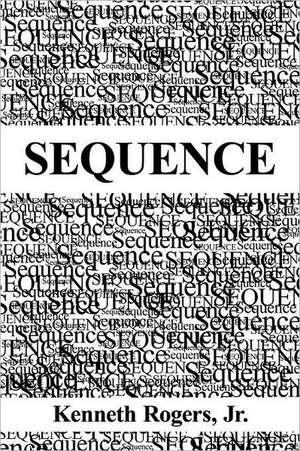 Sequence de Jr. Kenneth Rogers