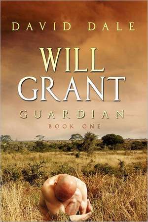 Will Grant, Guardian de David Dale