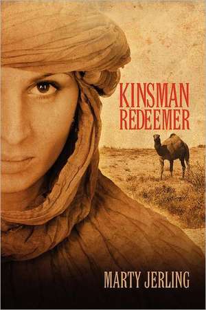 Kinsman Redeemer de Marty Jerling