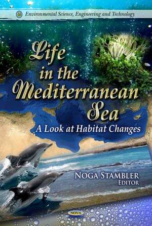 Life in the Mediterranean Sea de Noga Stambler