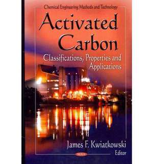 Activated Carbon de James F. Kwiatkowski