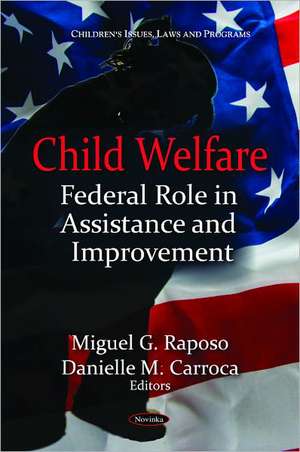 Child Welfare de Miguel G. Raposo