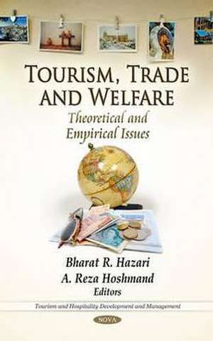 Tourism, Trade & Welfare de Bharat R. Hazari