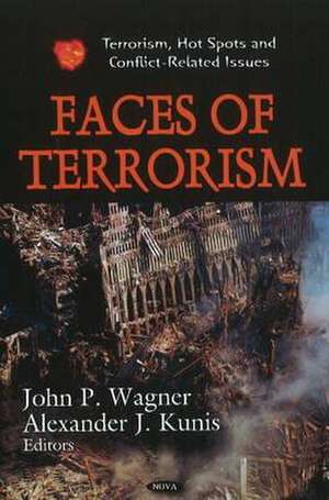 Faces of Terrorism de John P. Wagner