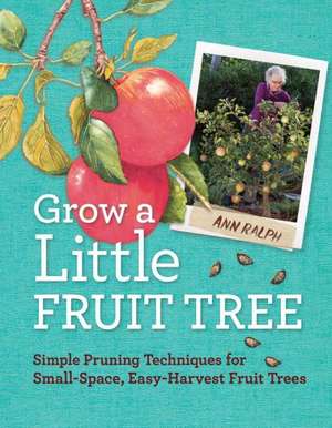 Grow a Little Fruit Tree de Anna Ralph