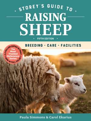 Storey's Guide to Raising Sheep, 5th Edition de Paula Simmons