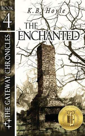 The Enchanted de K. B. Hoyle